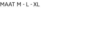 MAAT M - L - XL
